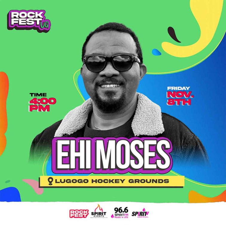 Ehi Moses - Rockfest Uganda